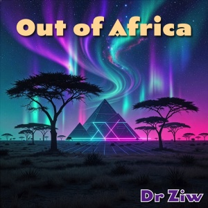 out-of-africa-dr-ziw-music-and-songs-1000px
